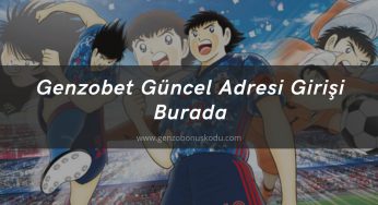 Genzobet Güncel Adresi Girişi Burada